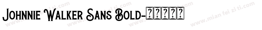 Johnnie Walker Sans Bold字体转换